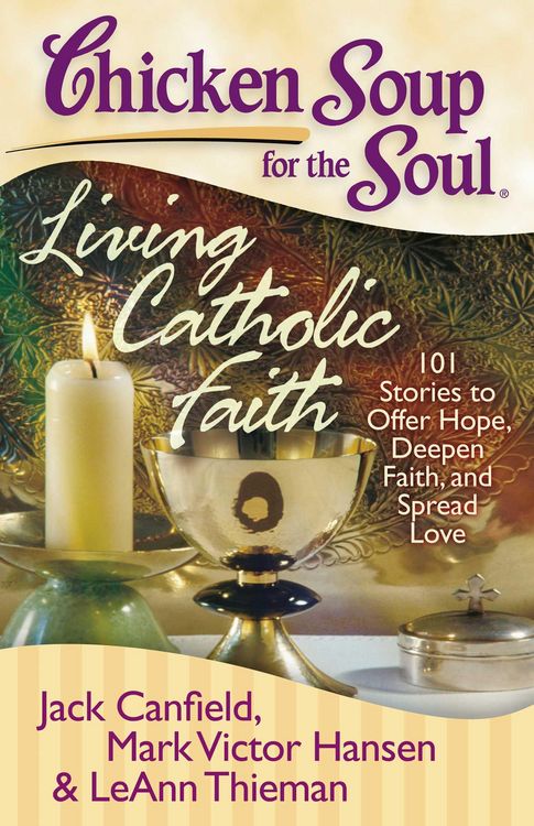 Produktbild: Chicken Soup for the Soul: Living Catholic Faith