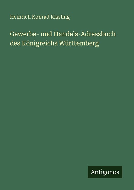 Produktbild: Gewerbe- und Handels-Adressbuch des K&ouml;nigreichs W&uuml;rttemberg