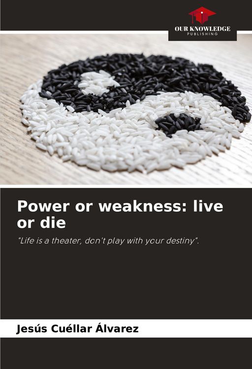 Produktbild: Power or weakness: live or die
