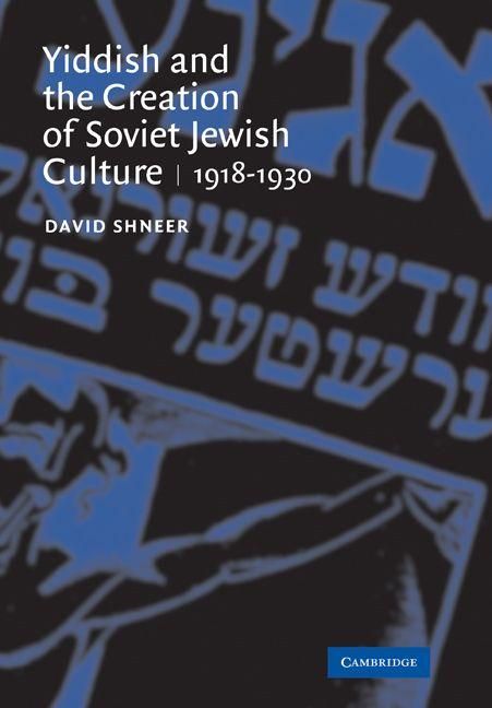Produktbild: Yiddish and the Creation of Soviet Jewish Culture