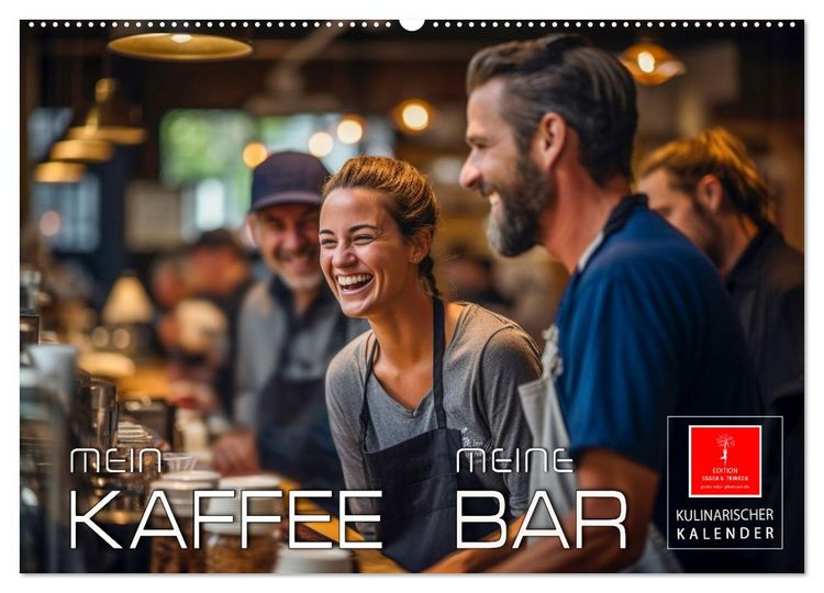 Produktbild: Mein Kaffee meine Bar (Wandkalender 2026 DIN A2 quer), CALVENDO Monatskalender