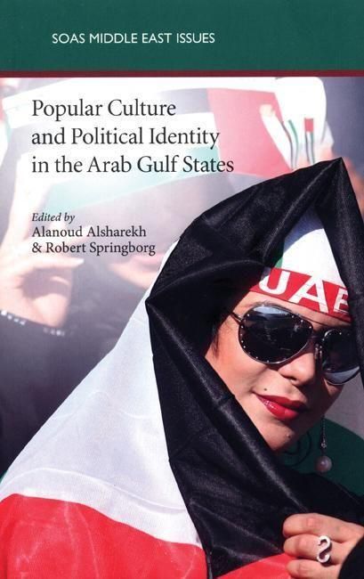 Produktbild: Popular Culture and Political Identity in the Arab Gulf States