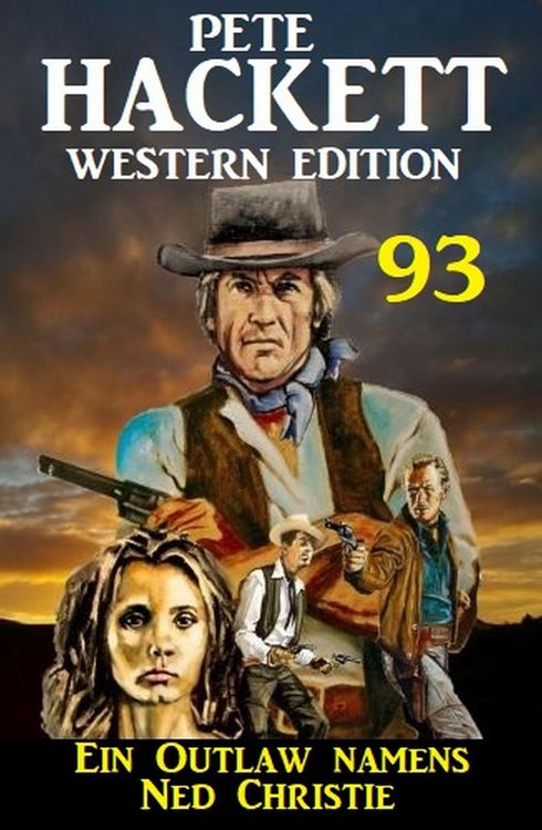 Produktbild: Ein Outlaw namens Ned Christie: Pete Hackett Western Edition 93