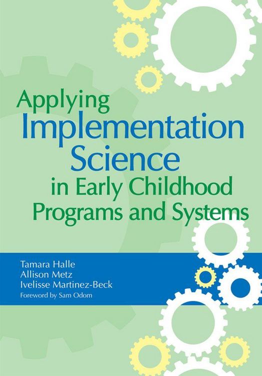 Produktbild: Applying Implementation Science in Early Childhood Programs and Systems