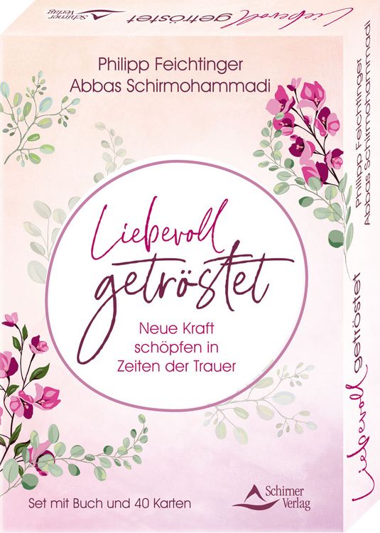 Produktbild: Liebevoll getr&ouml;stet - Neue Kraft sch&ouml;pfen in Zeiten der Trauer