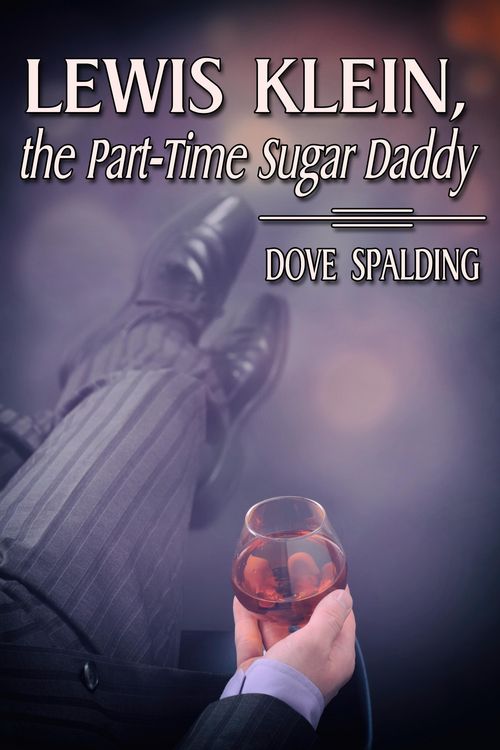 Produktbild: Lewis Klein, the Part-Time Sugar Daddy