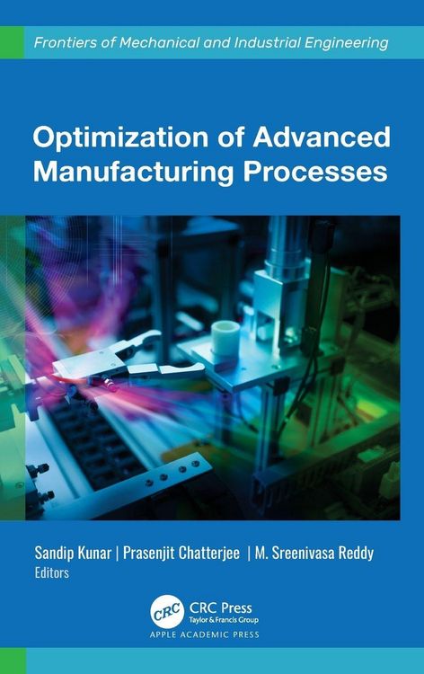 Produktbild: Optimization of Advanced Manufacturing Processes