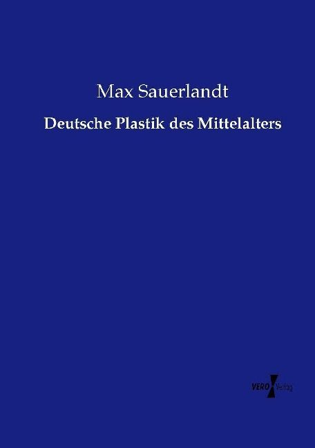 Produktbild: Deutsche Plastik des Mittelalters
