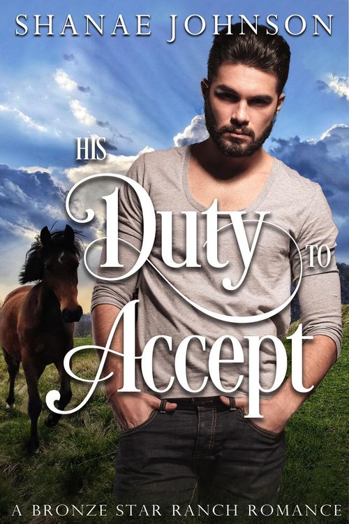 Produktbild: His Duty to Accept (a Bronze Star Ranch Romance, #2)