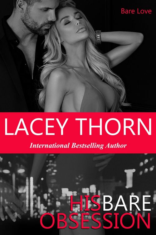 Produktbild: His Bare Obsession (Bare Love, #1)