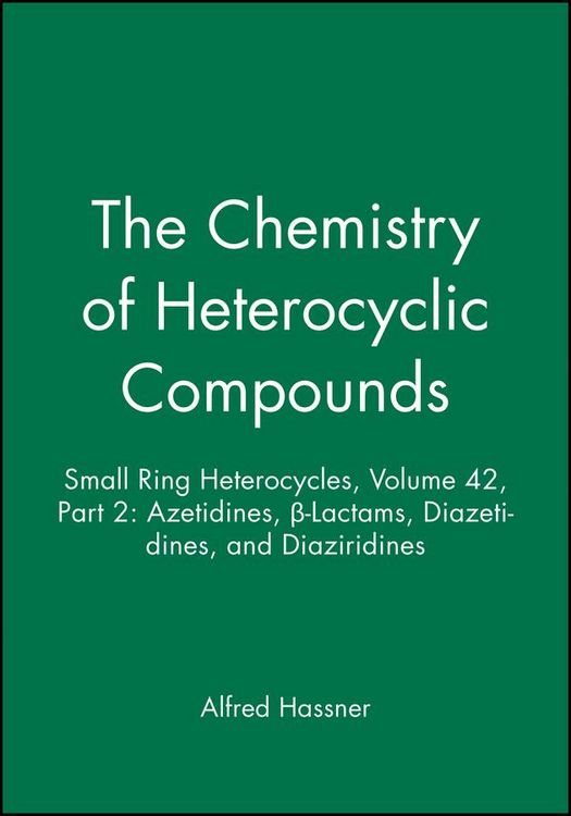 Produktbild: Small Ring Heterocycles, Volume 42, Part 2
