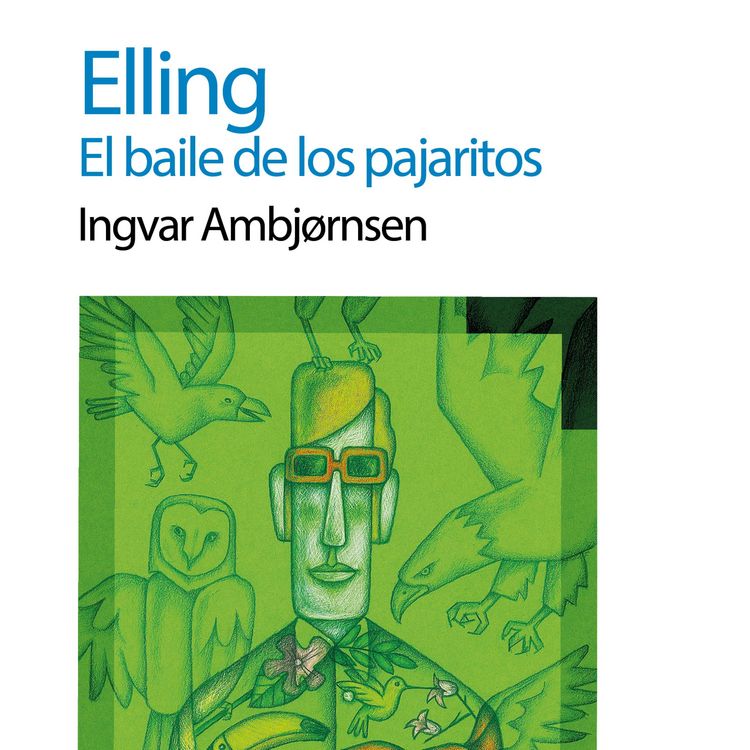 Produktbild: Elling. El baile de los pajaritos