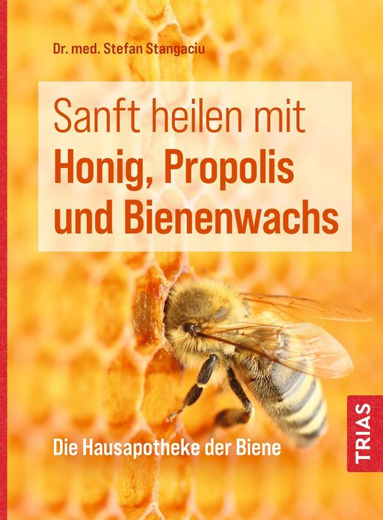 Produktbild: Sanft heilen mit Honig, Propolis und Bienenwachs