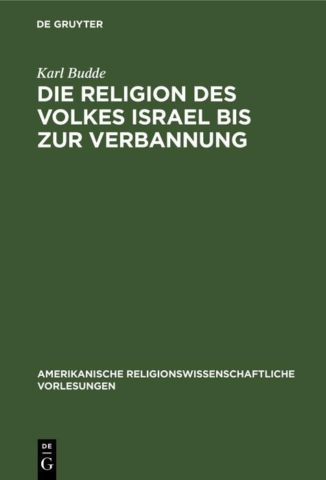 Produktbild: Die Religion des Volkes Israel bis zur Verbannung