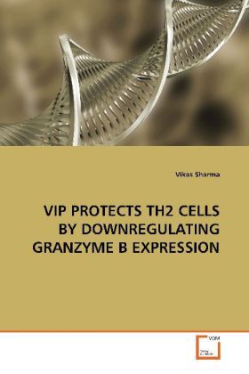 Produktbild: Sharma, V: Vip Protects Th2 Cells By Downregulating Granzyme