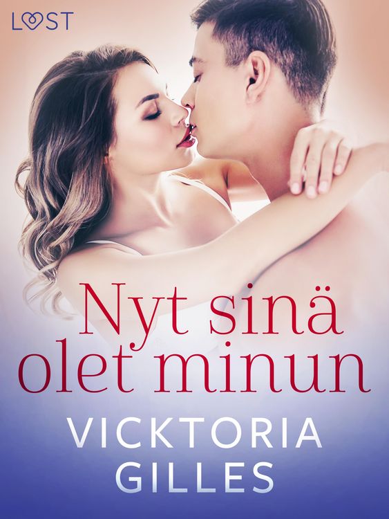 Produktbild: Nyt sin&auml; olet minun - eroottinen novelli