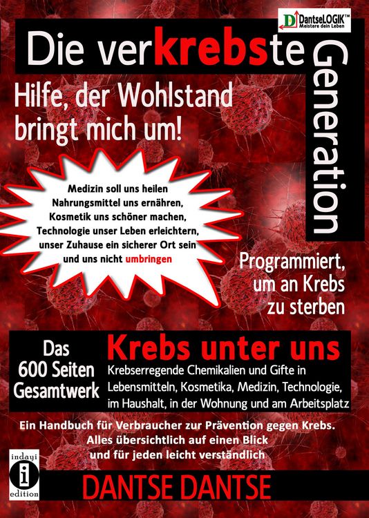 Produktbild: Die verKREBSte Generation - Hilfe, der Wohlstand bringt mich um!