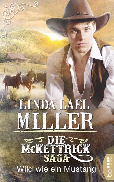 Produktbild: Die McKettrick-Saga - Wild wie ein Mustang