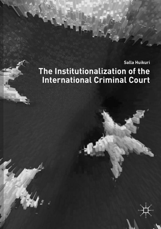 Produktbild: The Institutionalization of the International Criminal Court