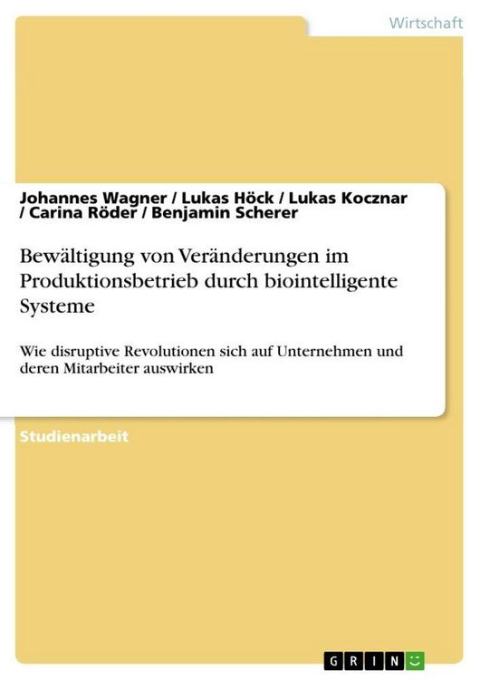 Produktbild: Bew&auml;ltigung von Ver&auml;nderungen im Produktionsbetrieb durch biointelligente Systeme