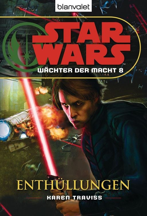 Produktbild: Star Wars. W&auml;chter der Macht 8. Enth&uuml;llungen
