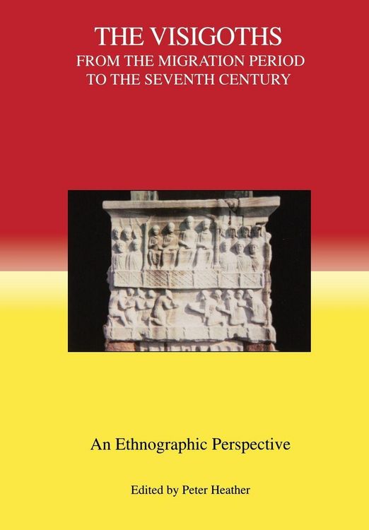 Produktbild: The Visigoths from the Migration Period to the Seventh Century