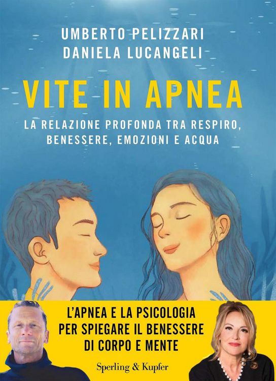 Produktbild: Vite in apnea. La relazione profonda tra respiro, benessere, emozioni e acqua
