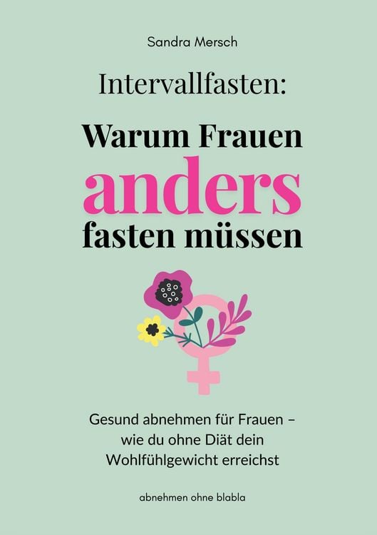 Produktbild: Intervallfasten: Warum Frauen anders fasten m&uuml;ssen