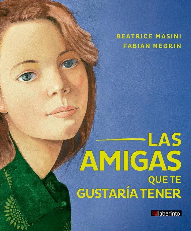 Produktbild: Las amigas que te gustar&iacute;a tener