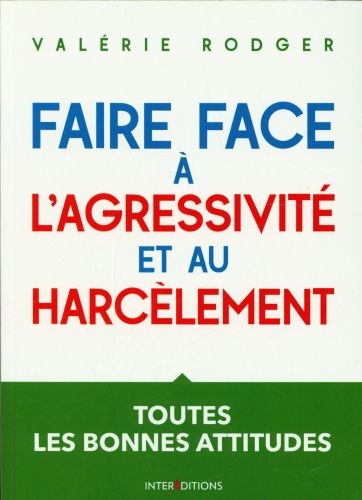 Produktbild: Faire face &agrave; l'agressivit&eacute; et au harc&egrave;lement