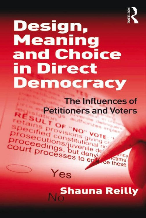 Produktbild: Design, Meaning and Choice in Direct Democracy