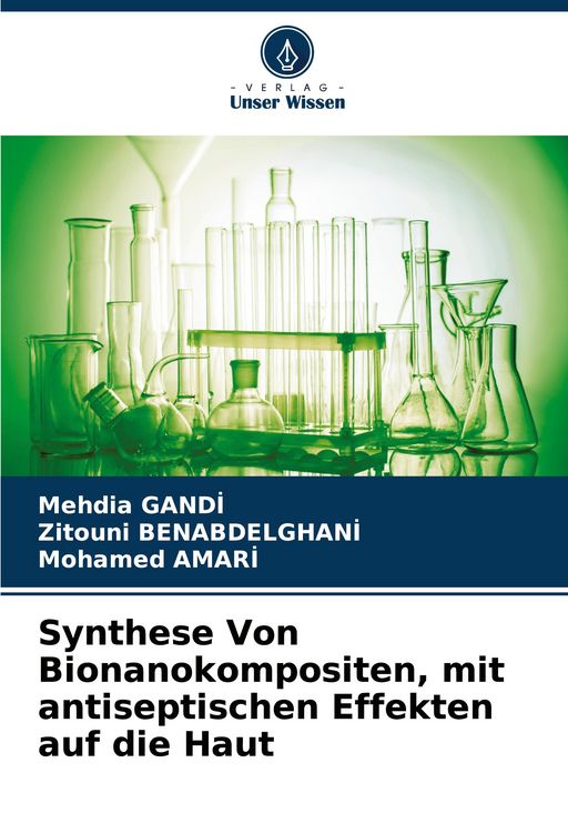 Produktbild: Synthese Von Bionanokompositen, mit antiseptischen Effekten auf die Haut