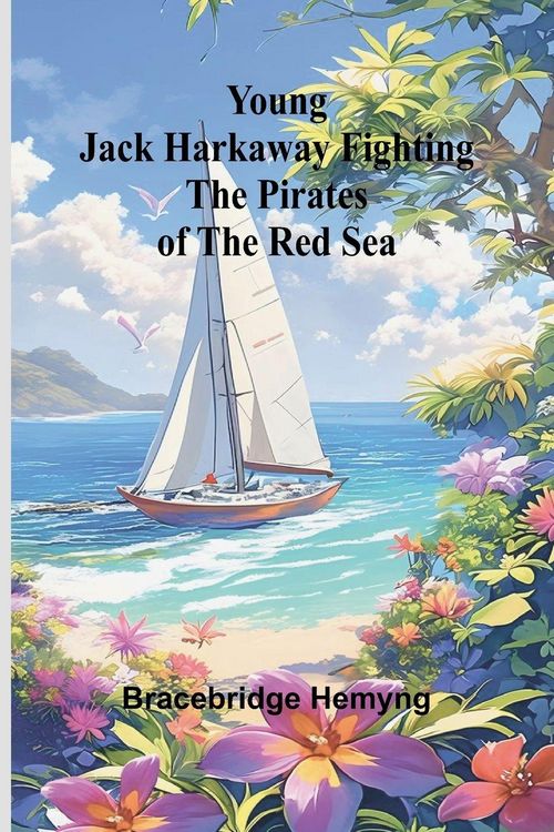 Produktbild: Young Jack Harkaway Fighting the Pirates of the Red Sea
