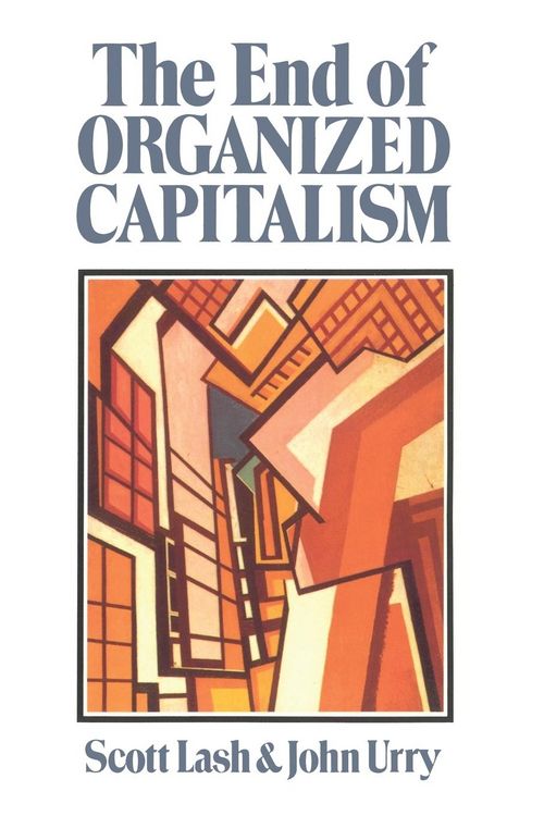 Produktbild: The End of Organized Capitalism
