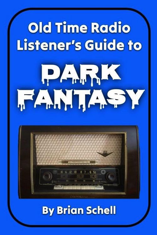 Produktbild: Old-Time Radio Listener's Guide to Dark Fantasy