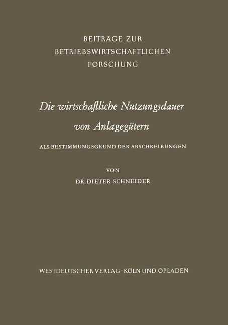 Produktbild: Die wirtschaftliche Nutzungsdauer von Anlageg&uuml;tern
