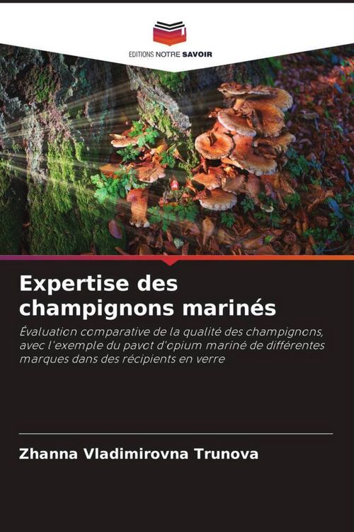 Produktbild: Expertise des champignons marin&eacute;s