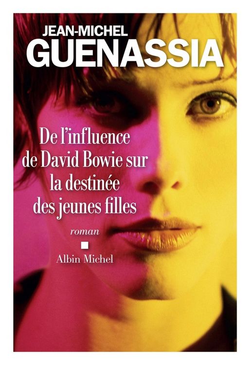 Produktbild: De l'influence de David Bowie sur la destin&eacute;e des jeunes filles