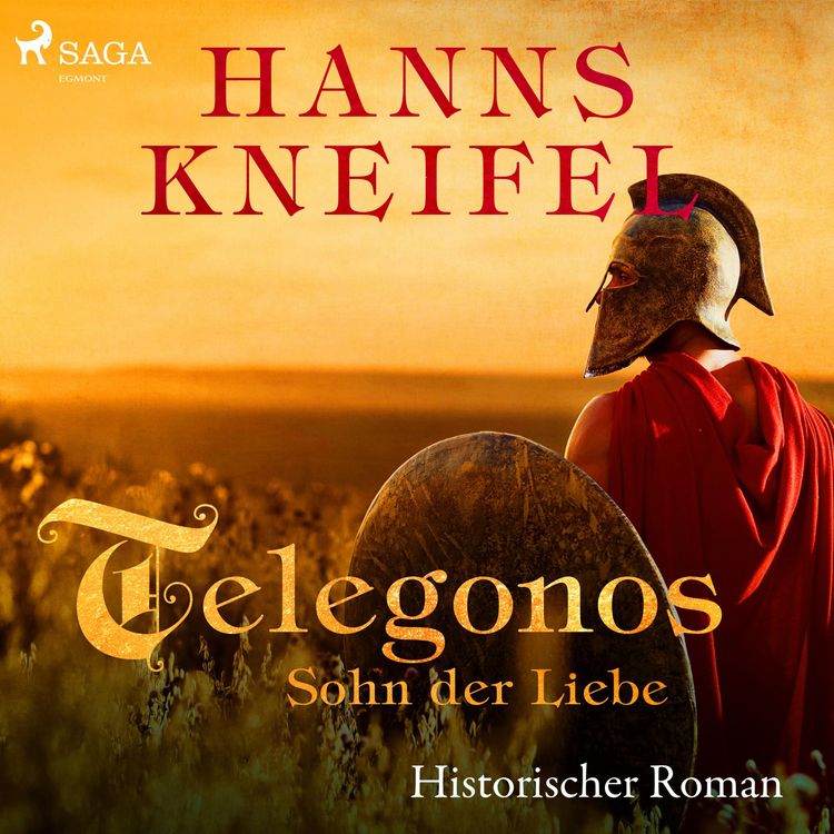 Produktbild: Telegonos - Sohn der Liebe - Historischer Roman (Ungek&uuml;rzt)