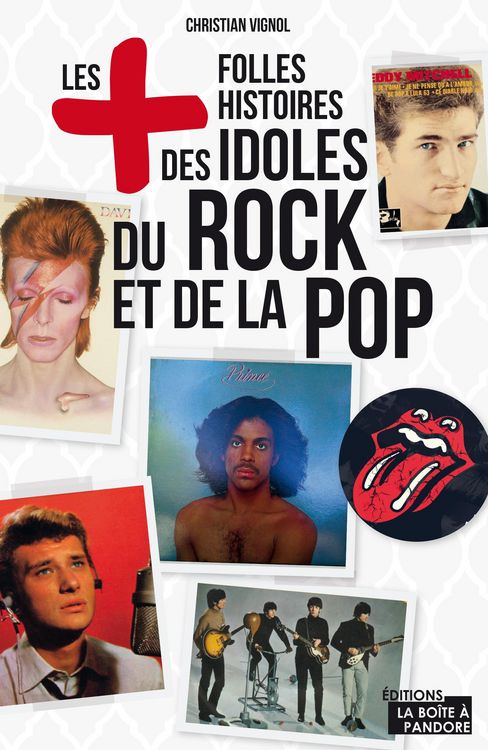 Produktbild: Les plus folles histoires des idoles du rock et de la pop