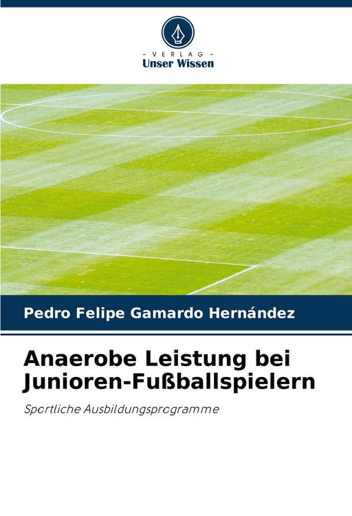 Produktbild: Anaerobe Leistung bei Junioren-Fu&szlig;ballspielern