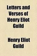 Produktbild: Letters and Verses of Henry Eliot Guild