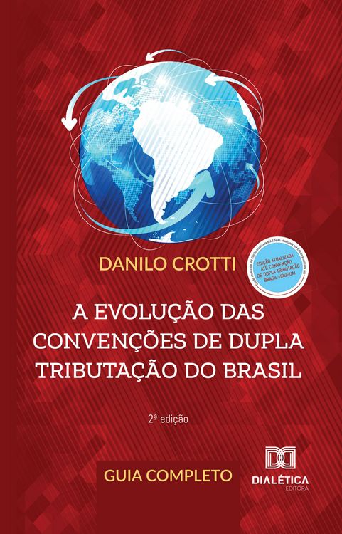 Produktbild: A evolu&ccedil;&atilde;o das conven&ccedil;&otilde;es de dupla tributa&ccedil;&atilde;o do Brasil