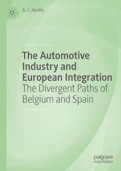 Produktbild: The Automotive Industry and European Integration