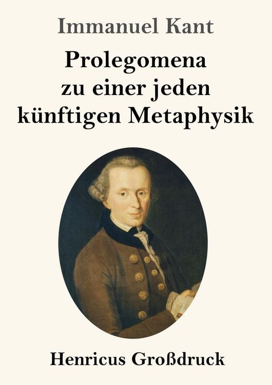Produktbild: Prolegomena zu einer jeden k&uuml;nftigen Metaphysik (Gro&szlig;druck)