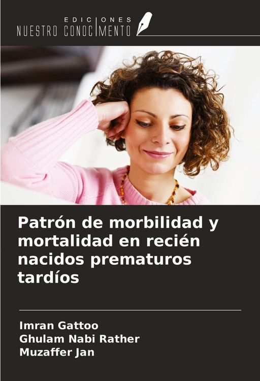 Produktbild: Patr&oacute;n de morbilidad y mortalidad en reci&eacute;n nacidos prematuros tard&iacute;os