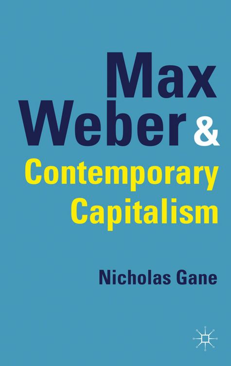Produktbild: Max Weber and Contemporary Capitalism