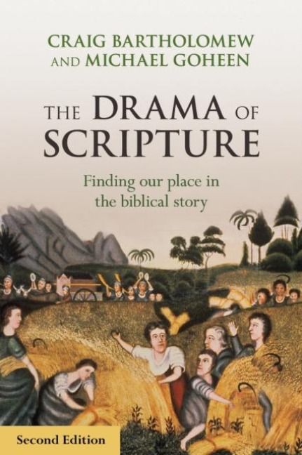 Produktbild: The Drama of Scripture - Finding Our Place In The Biblical Story