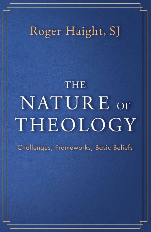 Produktbild: The Nature of Theology: Challenges, Frameworks, Basic Beliefs