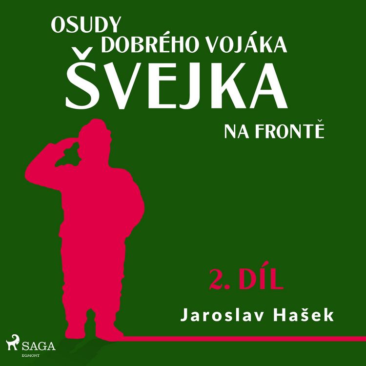 Produktbild: Osudy dobr&eacute;ho voj&aacute;ka &Scaron;vejka &ndash; Na frontě (2. d&iacute;l)